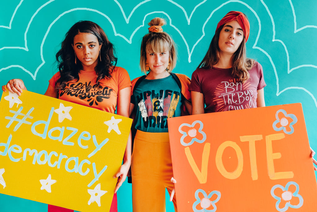 #DazeyDemocracy | Pack the Polls and Create Change